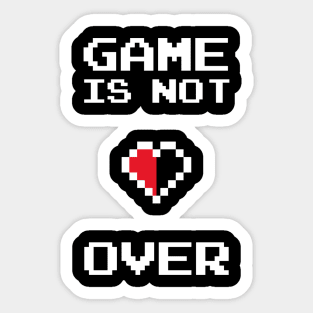 Game is not over Sticker